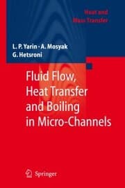 Cover von Fluid Flow, Heat Transfer and Boiling in Micro-Channels