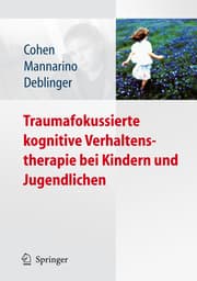 Cover von Traumafokussierte kognitive Verhaltenstherapie bei Kindern und Jugendlichen