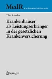 Cover von Krankenhäuser als Leistungserbringer in der gesetzlichen Krankenversicherung
