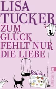 Cover von Zum Glück fehlt nur die Liebe