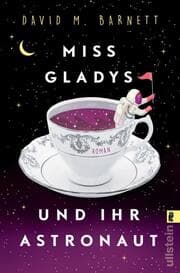 Cover von Miss Gladys und ihr Astronaut