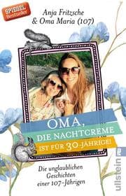 Cover von Oma, die Nachtcreme ist für 30-Jährige!