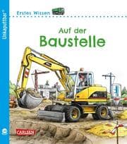 Cover von Erstes Wissen: Auf der Baustelle