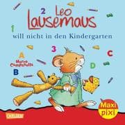 Cover von Leo Lausemaus will nicht in den Kindergarten