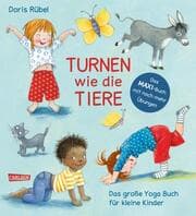 Cover von Turnen wie die Tiere - Das große Yoga Buch für kleine Kinder