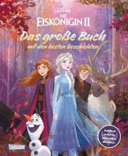 Cover von Disney: Die Eiskönigin II - Das große Buch mit den besten Geschichten