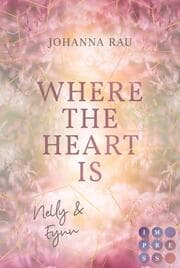 Cover von Where the Heart Is. Nelly und Fynn