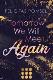 Cover von Tomorrow We Will Meet Again