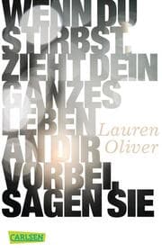 Cover von Wenn du stirbst, zieht dein ganzes Leben an dir vorbei, sagen sie