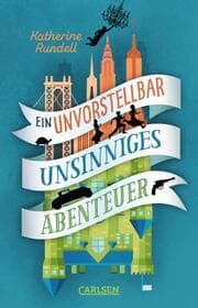 Cover von Ein unvorstellbar unsinniges Abenteuer