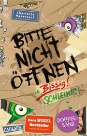 Cover von Bitte nicht öffnen Bissig!/Schleimig!