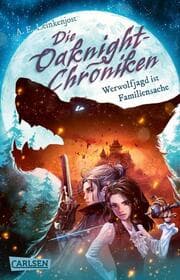 Cover von Die Oaknight-Chroniken - Werwolfjagd ist Familiensache