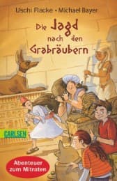 Cover von Die Jagd nach den Grabräubern