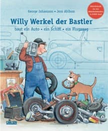 Cover von Willy Werkel der Bastler baut ein Auto, ein Schiff, ein Flugzeug