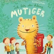 Cover von Ich bin der kleine MUTIGER