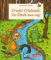Cover von O weh! O Schreck! Der Dreck muss weg!
