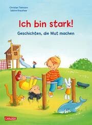 Cover von Ich bin stark! Geschichten, die Mut machen