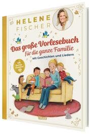Cover von HELENE FISCHER: Das große Vorlesebuch für die ganze Familie