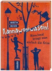 Cover von Kannawoniwasein! Manchmal kriegt man einfach die Krise
