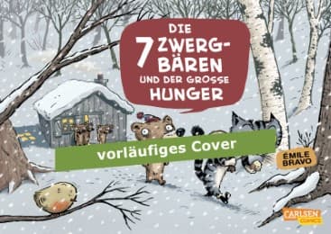 Cover von Die sieben Zwergbären und der große Hunger