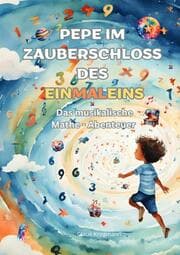 Cover von Pepe im Zauberschloss des Einmaleins