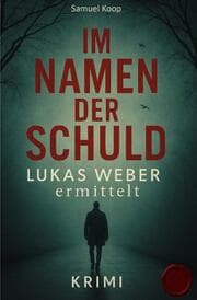 Cover von Im Namen der Schuld
