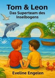 Cover von Tom & Leon Das Superteam des Inselbogens