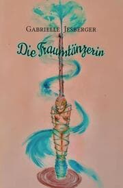 Cover von Die Traumtänzerin