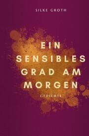 Cover von Ein sensibles Grad am Morgen