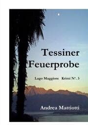 Cover von Tessiner Feuerprobe