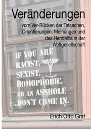 Cover von Veränderungen vom Ver-Rücken der Tatsachen Orientierungen, Meinung und Handelns in der Weltgesellschaft