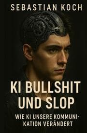 Cover von KI Bullshit und Slop