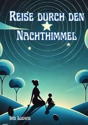 Cover von Reise durch den Nachthimmel