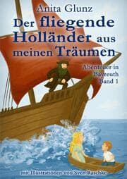 Cover von Der fliegende Holländer aus meinen Träumen