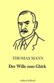 Cover von Der Wille zum Glück