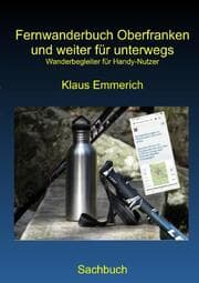 Cover von Fernwanderbuch Oberfranken und weiter für unterwegs