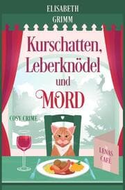 Cover von Kurschatten, Leberknödel und Mord