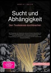 Cover von Sucht und Abhängigkeit: Den Teufelskreis durchbrechen