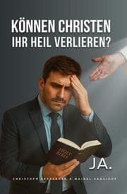 Cover von Können Christen ihr Heil verlieren?