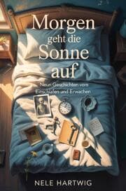 Cover von Morgen geht die Sonne auf