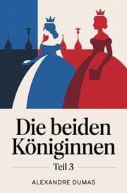 Cover von Die beiden Königinnen