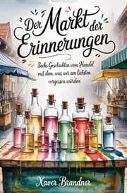 Cover von Der Markt der Erinnerungen