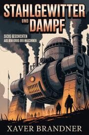 Cover von Stahlgewitter und Dampf