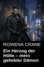 Cover von Ein Herzog der Hölle - mein geliebter Dämon