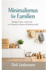 Cover von Minimalismus für Familien