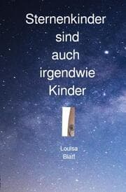 Cover von Sternenkinder sind auch irgendwie Kinder