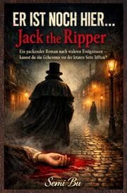Cover von Er ist noch hier Jack the Ripper