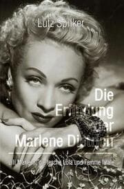 Cover von Die Erfindung der Marlene Dietrich