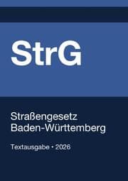 Cover von StrG BW - Straßengesetz Baden-Württemberg 2026