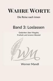 Cover von Wahre Worte - Die Reise nach innen